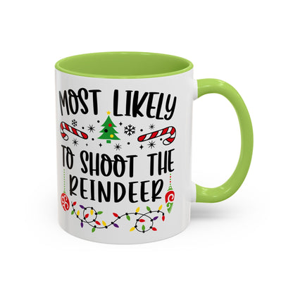 Christmas Coffee Mug, 11oz, "To shoot a Reindeer"