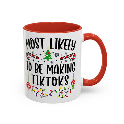 Christmas Coffee Mug, 11oz, "To be making Tik-Toks"