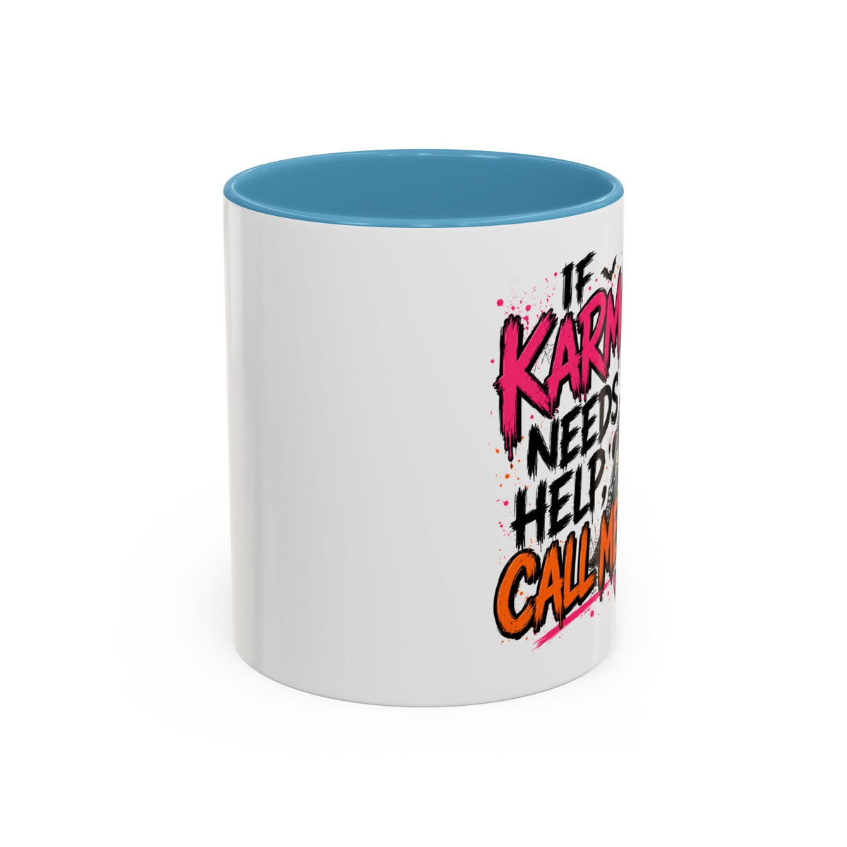 If Karma Needs Help Call Me Coffee Mug | Sarcastic Gothic Ceramic Mug by Subbin4Sanity