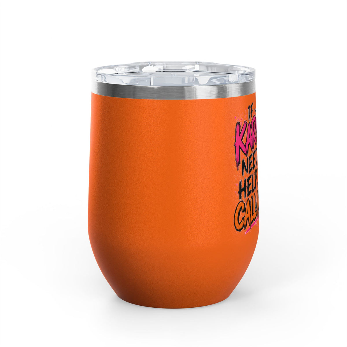 If Karma Needs Help, Call Me 12oz Wine Tumbler | Sarcastic Gothic Stainless Steel Cup by Subbin4Sanity