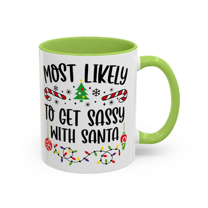 Christmas Coffee Mug, 11oz, "To get sassy with Santa"
