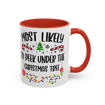 Christmas Coffee Mug, 11oz, "To peak under the Christmas Tree"