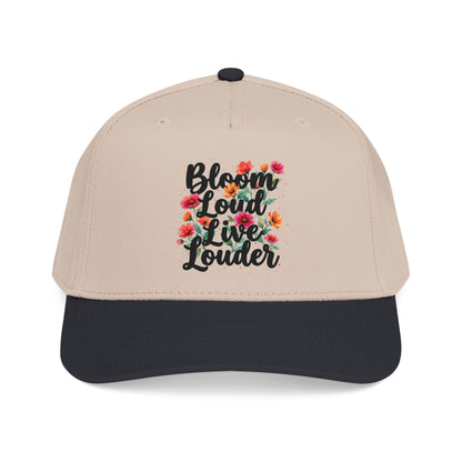 "Bloom Loud Live Louder" — Baseball Cap