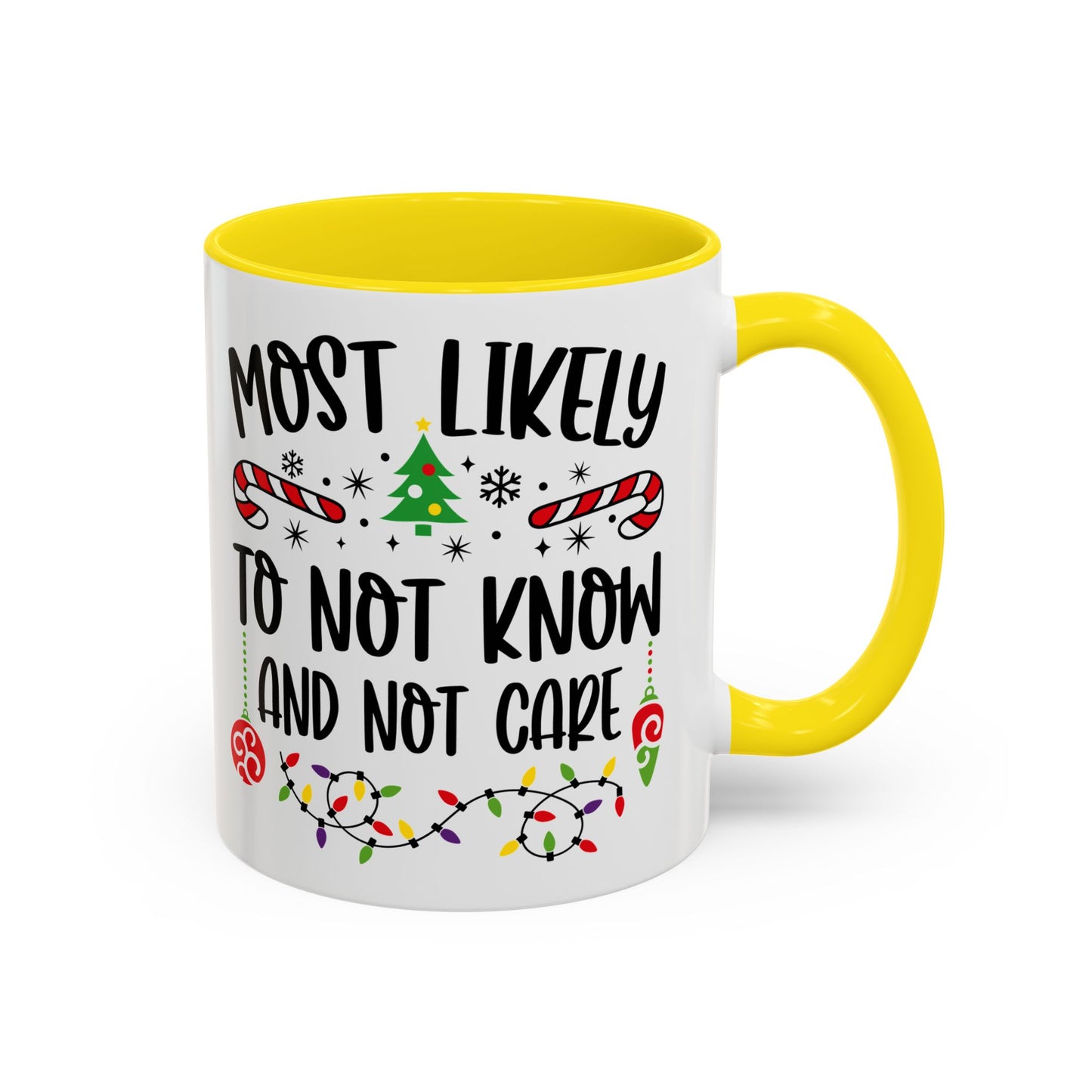 Christmas Coffee Mug, 11oz, "Don't know don't care"
