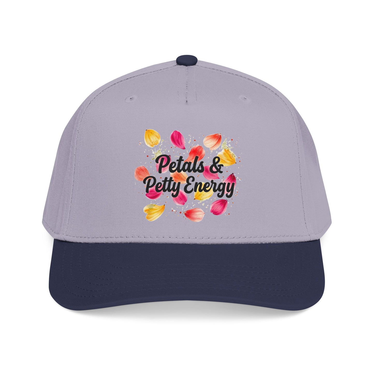 "Petals & Petty Energy" — Baseball Cap