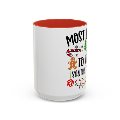 Christmas Coffee Mug, 11oz, "Eat Santa's Cookies"