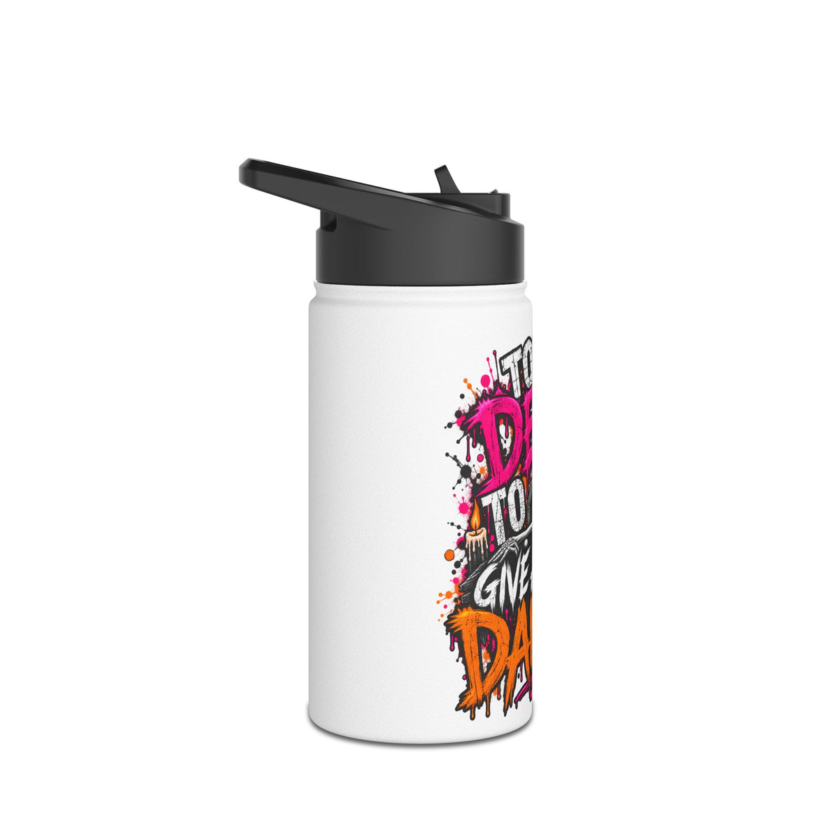 Too Dead To Give A Damn Stainless Steel Water Bottle | Sarcastic Gothic Insulated Bottle by Subbin4Sanity