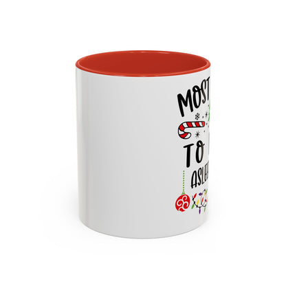 Christmas Coffee Mug, 11oz, "Most likely to fall asleep first"