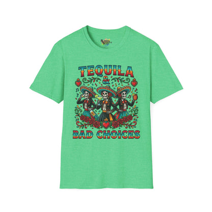 "Tequila & Bad Choices" | Unisex Softstyle T-Shirt