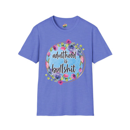 Adulthood Is Bullshit Graphic T-Shirt | Funny Adult Life Statement Tee by Subbin4Sanity
