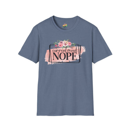 Current Mood Nope Graphic T-Shirt | Funny Sarcastic Statement Tee by Subbin4Sanity