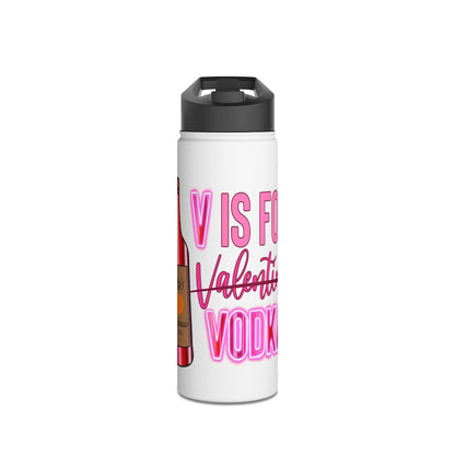"V Is For Vodka" Stainless Steel Valentines Water Bottle — Valentine's Day Water Bottle