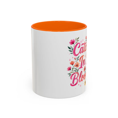 "Catch Me In My Bloom Era" - 11oz Coffee Mug