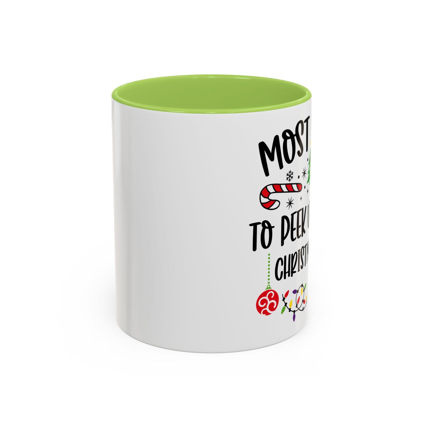 Christmas Coffee Mug, 11oz, "To peak under the Christmas Tree"