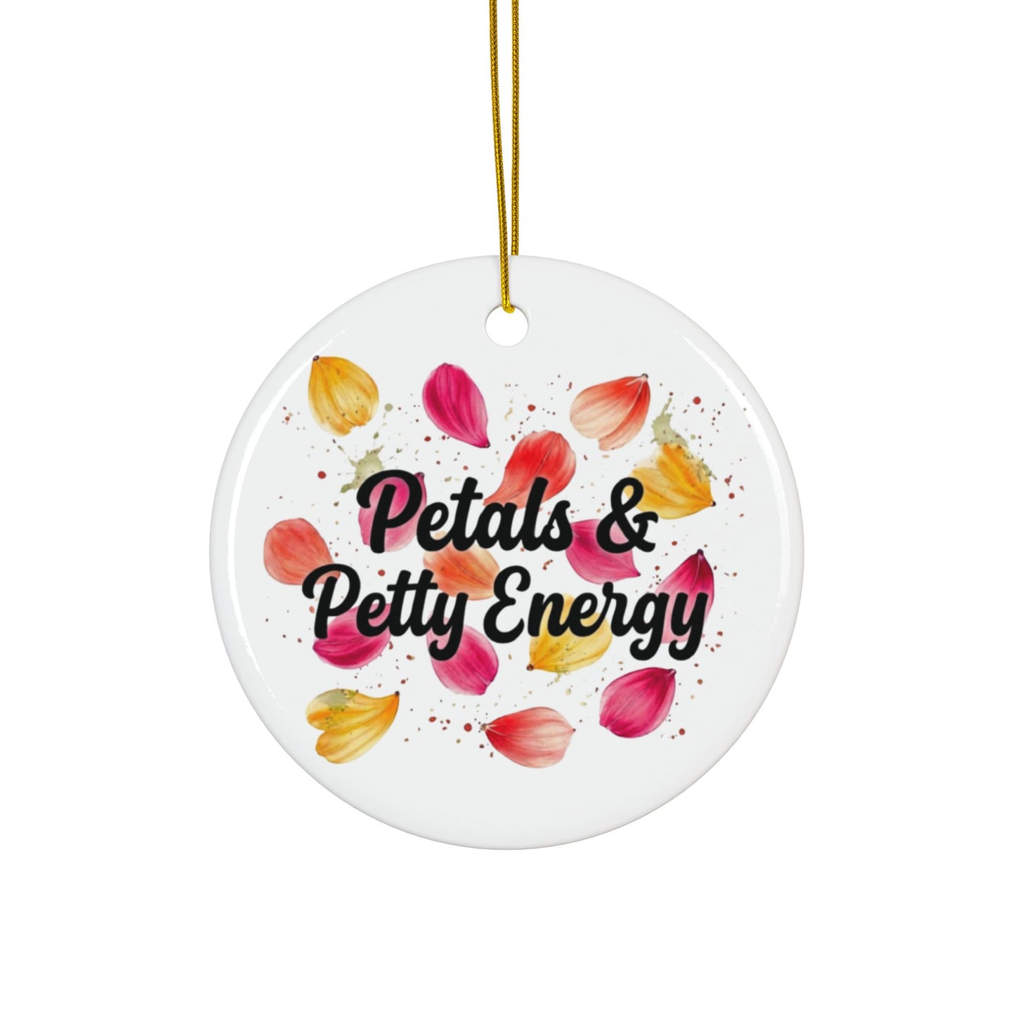 "Petals & Petty Energy" Ceramic Ornament, (1pc, 3pcs, 5pcs, 10pcs)