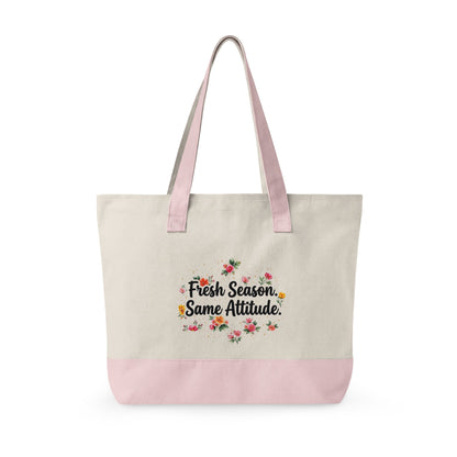 "Fresh Season Same Attitude" — Zippered Tote Bag