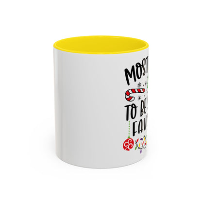 Christmas Coffee Mug, 11oz, "To be Santa's favorite"