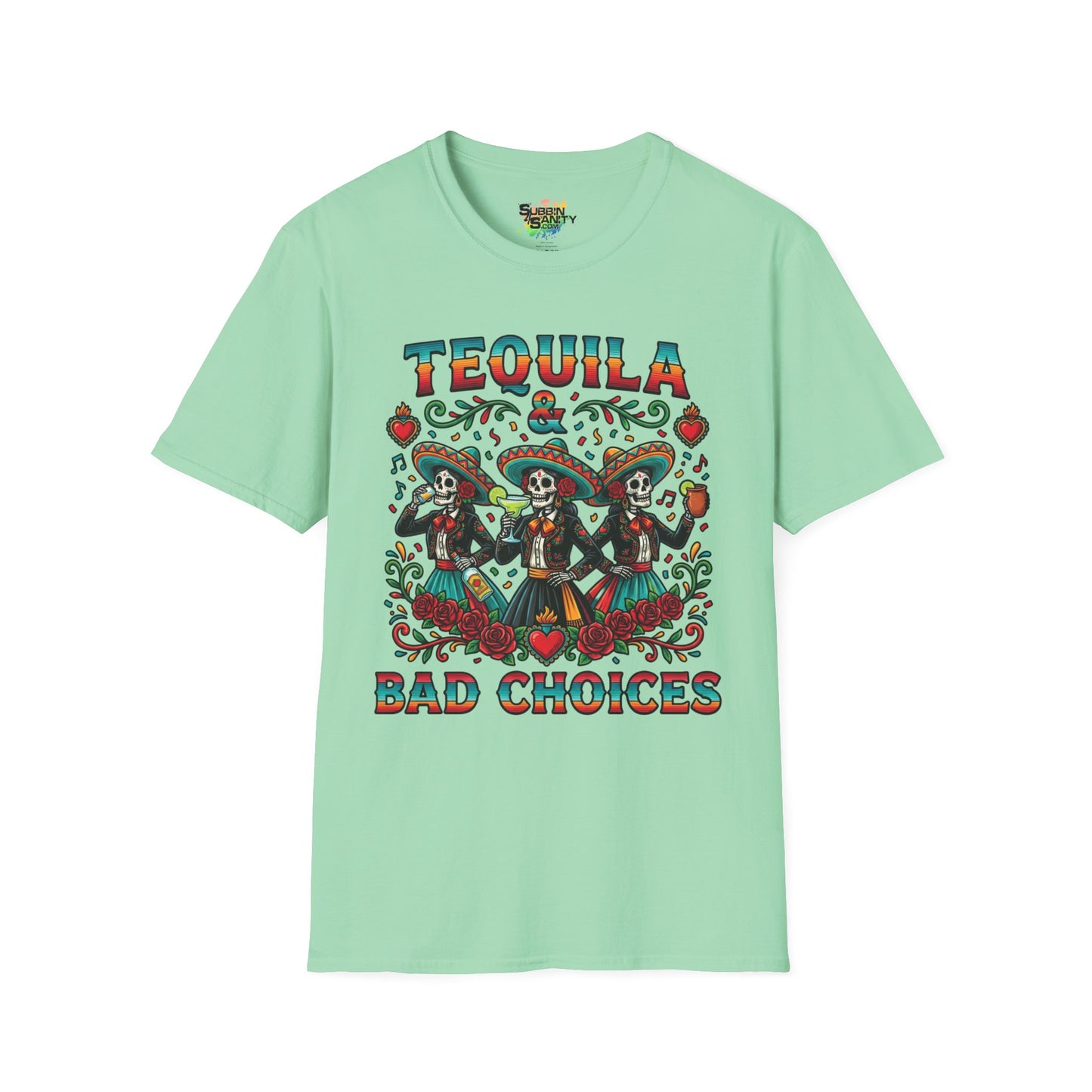 "Tequila & Bad Choices" | Unisex Softstyle T-Shirt