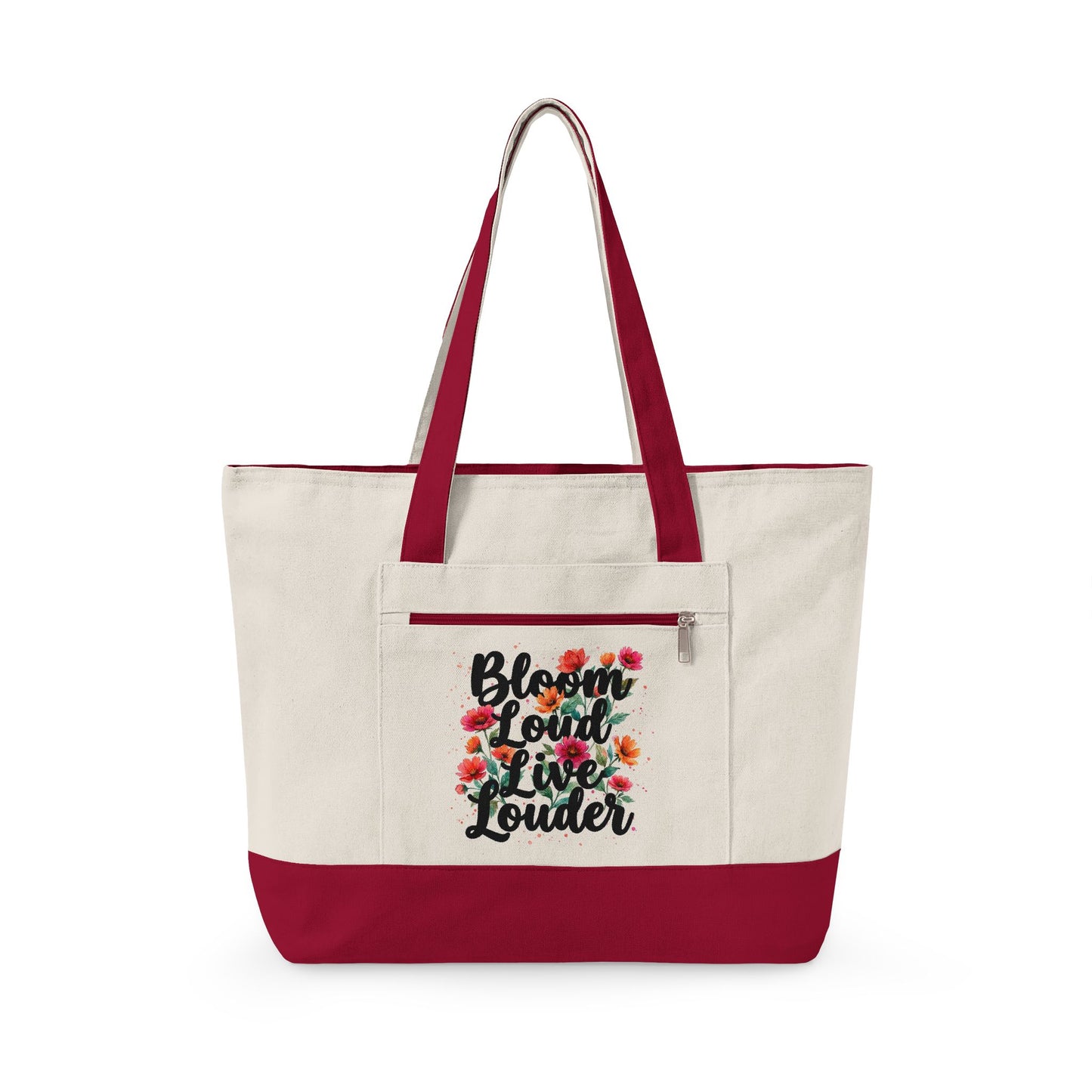 "Bloom Loud Live Louder" — Zippered Tote Bag
