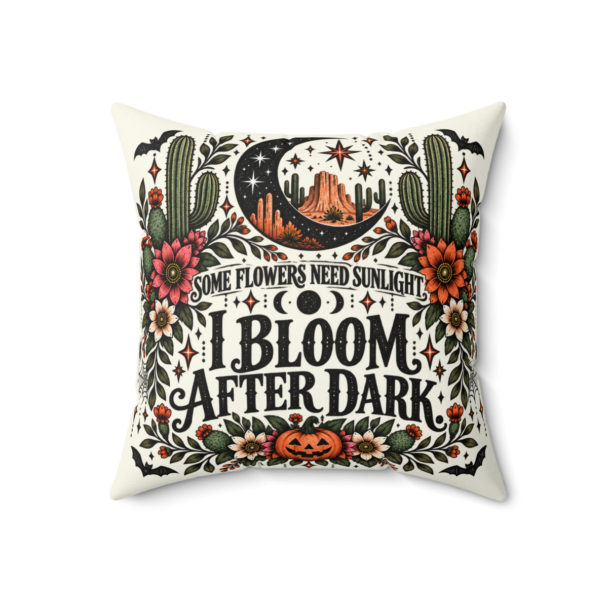 Some Flowers Need Sunlight, I Bloom After Dark + Crescent Blooms Double-Sided Pillowcase & Insert | Boho Halloween Throw Pillow by Subbin4Sanity