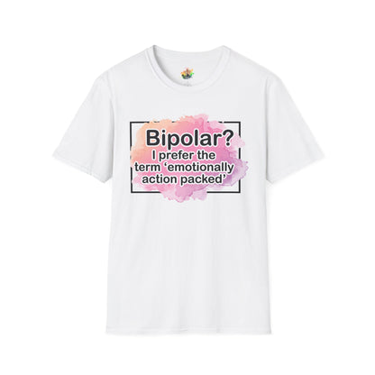 Emotionally Action Packed Graphic T-Shirt | Funny Mental Health Humor Tee by Subbin4Sanity