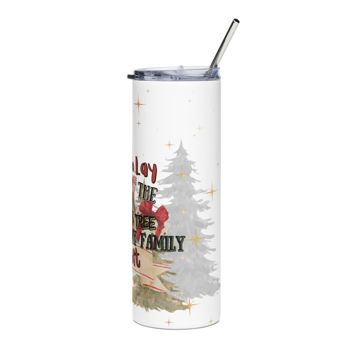 20oz Stainless Tumbler — 'Gonna Go Lay Under The Christmas Tree To Remind My Family I'm A Gift' Holiday Travel Mug