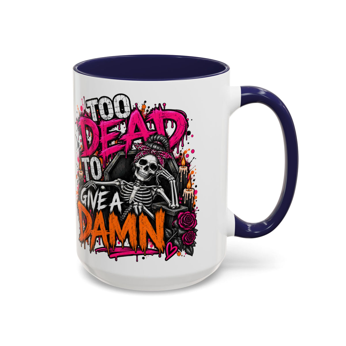 Too Dead To Give A Damn Coffee Mug | Sarcastic Gothic Ceramic Mug by Subbin4Sanity