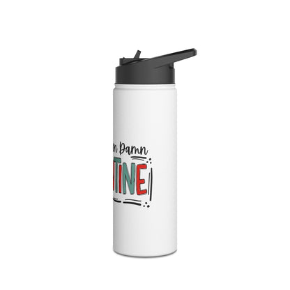 "Be Your Own Damn Valentine" Stainless Steel Valentines Water Bottle — Valentine's Day Water Bottle