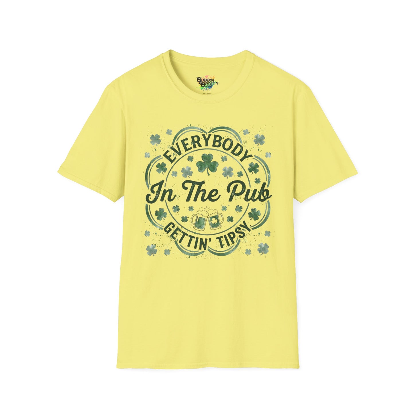 "Everybody In The Pub Gettin' Tipsy" | Unisex Softstyle T-Shirt
