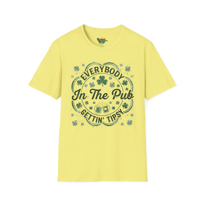 "Everybody In The Pub Gettin' Tipsy" | Unisex Softstyle T-Shirt