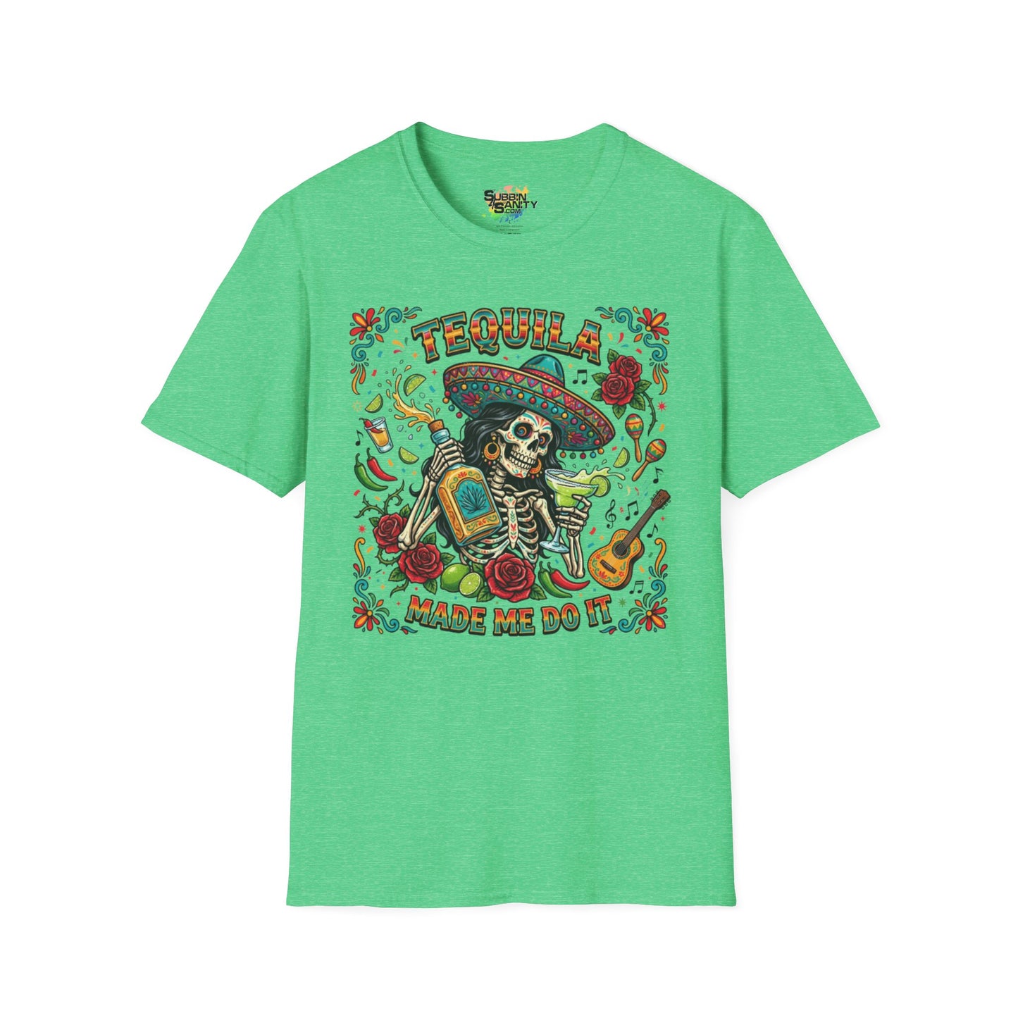 "Tequila Made Me Do It" | Unisex Softstyle T-Shirt