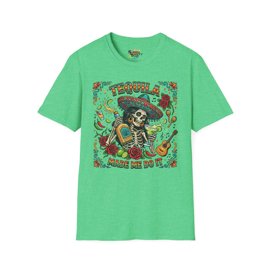 "Tequila Made Me Do It" | Unisex Softstyle T-Shirt