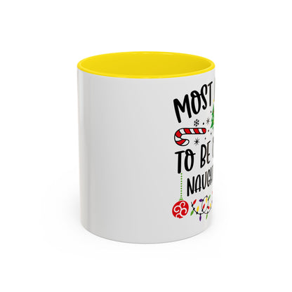 Christmas Coffee Mug, 11oz, "To be on the naughty list"