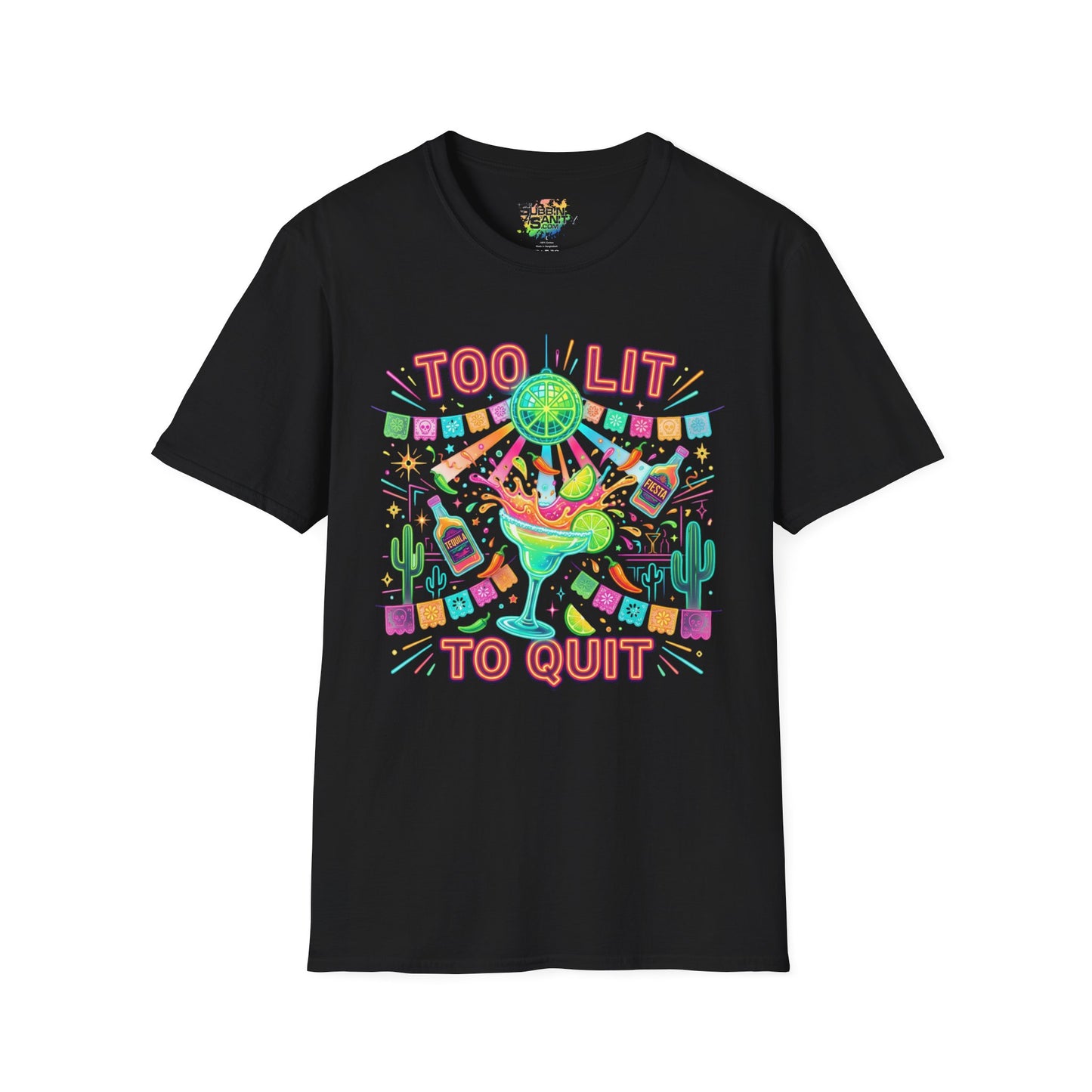 "Too Lit To Quit" | Unisex Softstyle T-Shirt