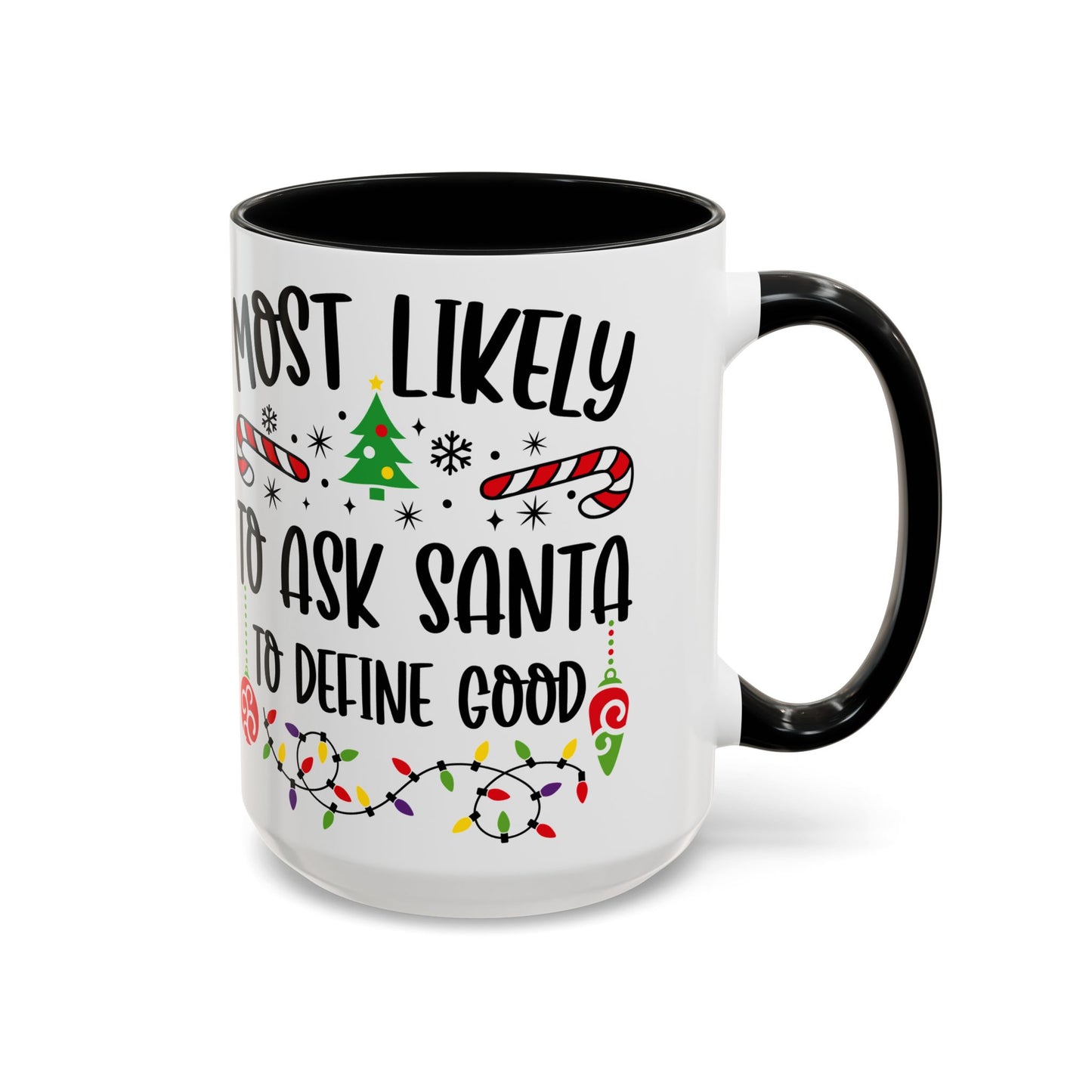 Christmas Coffee Mug, 11oz, "Define Good Santa"