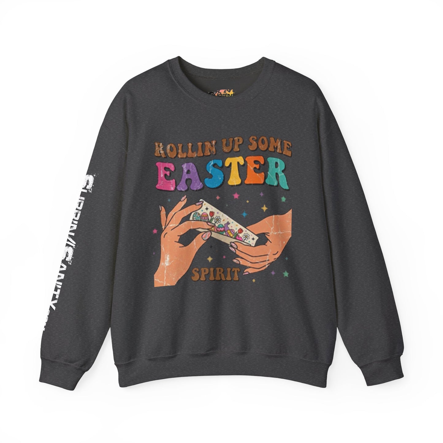 "Rollin Up Some Easter Spirit" Holiday Sweatshirt — Cozy Easter Crewneck