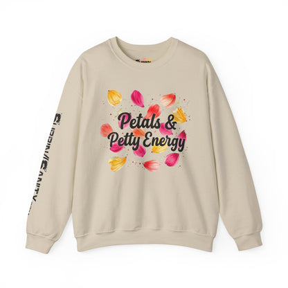 "Petals & Petty Energy" — Cozy Crewneck