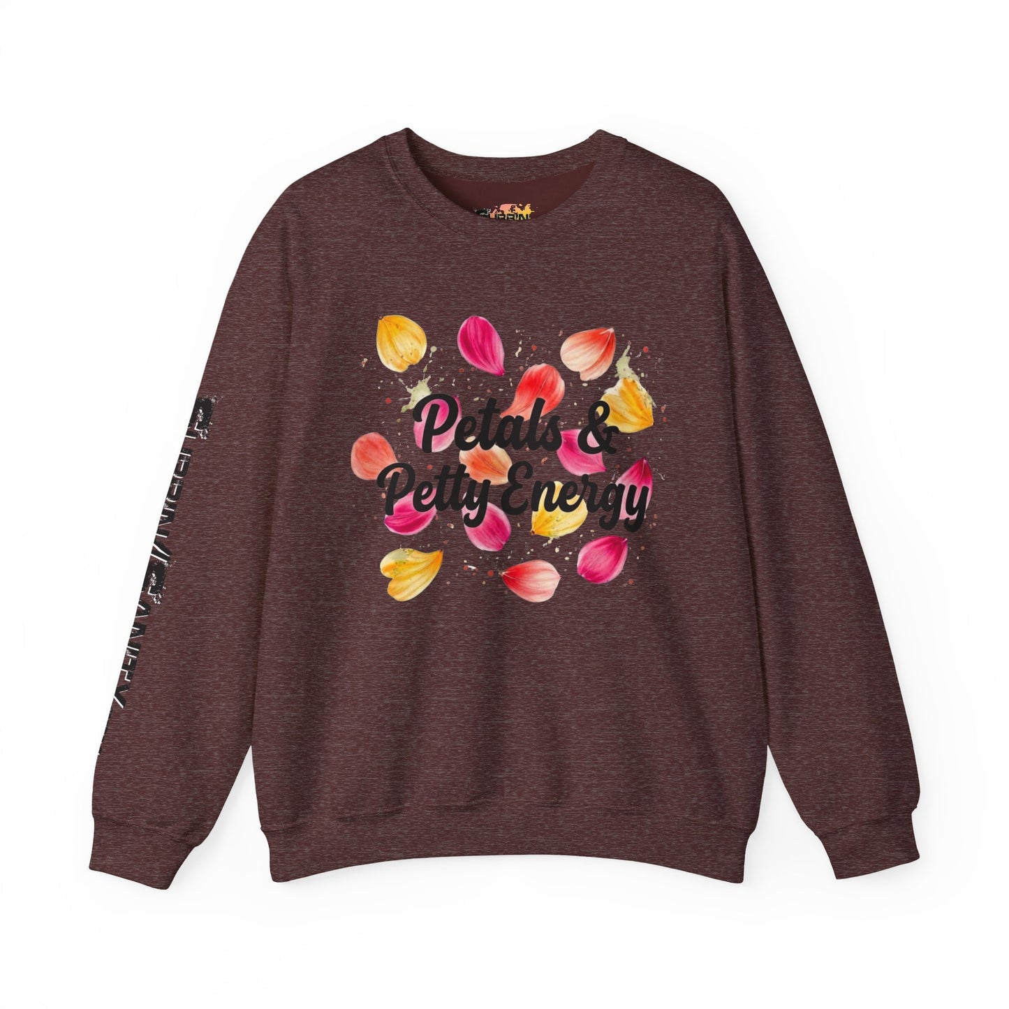 "Petals & Petty Energy" — Cozy Crewneck