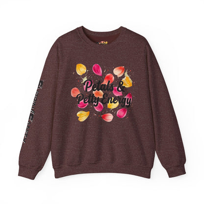 "Petals & Petty Energy" — Cozy Crewneck