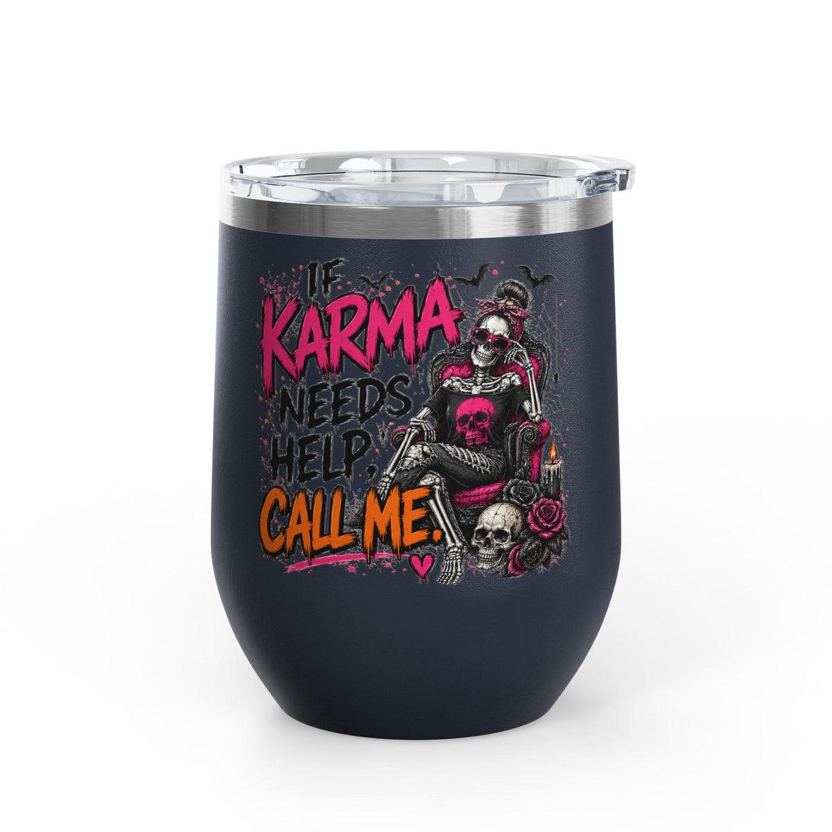 If Karma Needs Help, Call Me 12oz Wine Tumbler | Sarcastic Gothic Stainless Steel Cup by Subbin4Sanity