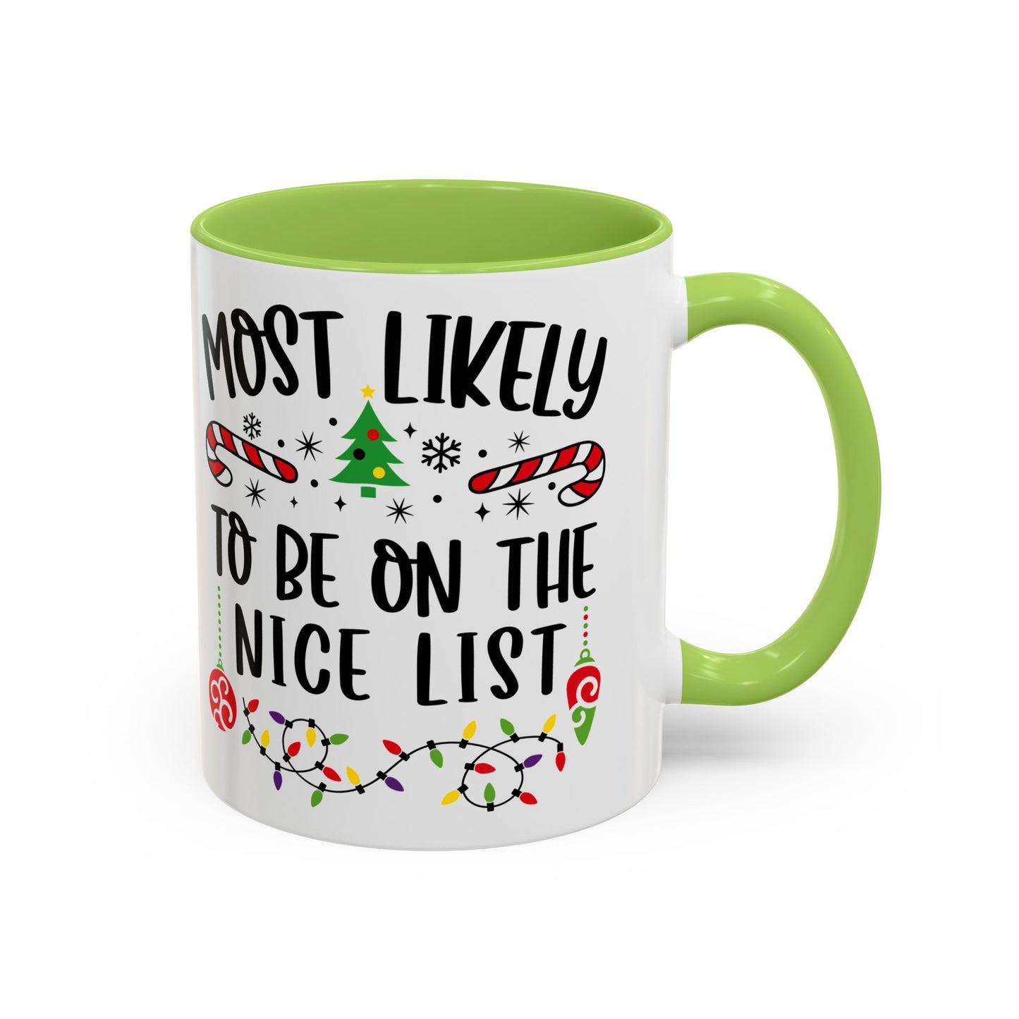 Christmas Coffee Mug, 11oz, "To be on the nice list"