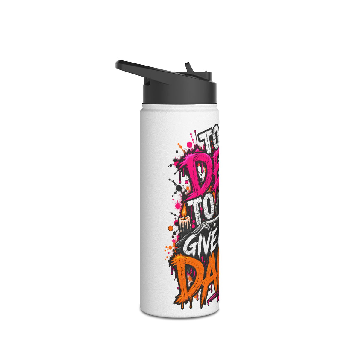 Too Dead To Give A Damn Stainless Steel Water Bottle | Sarcastic Gothic Insulated Bottle by Subbin4Sanity