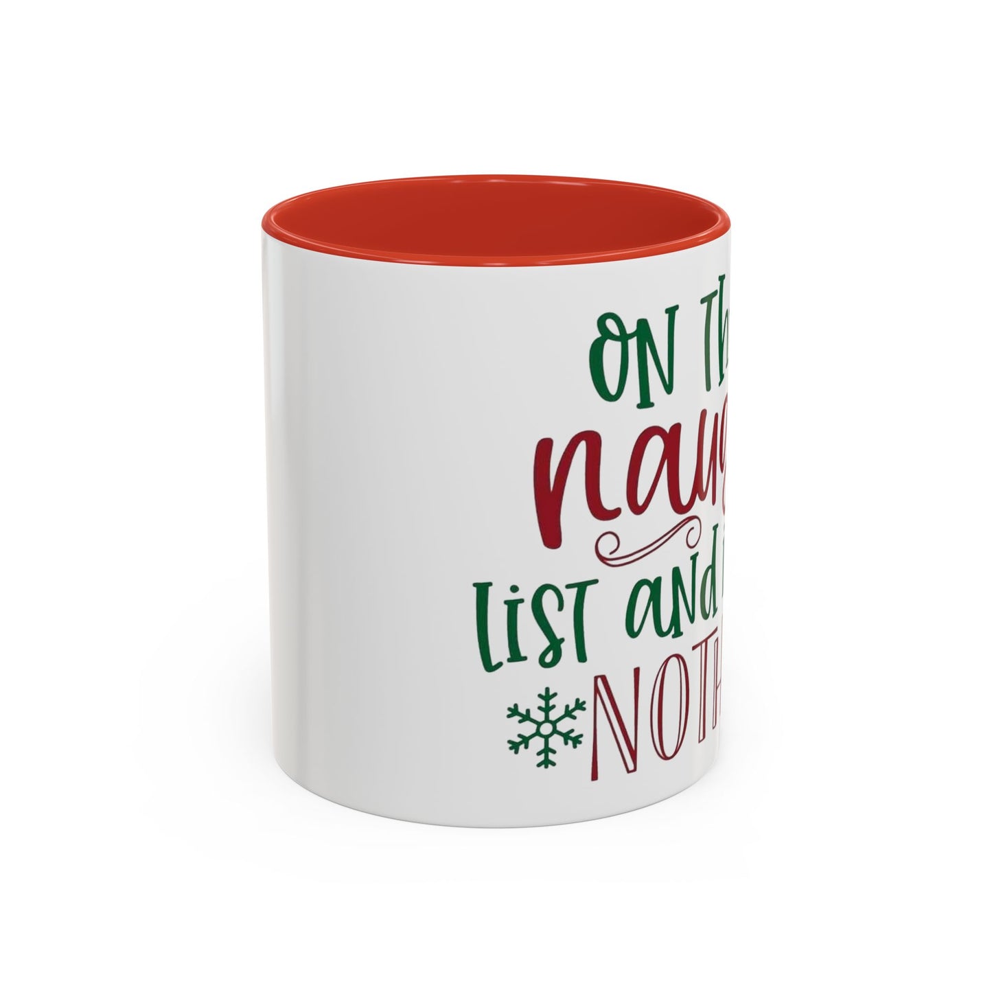 Christmas Coffee Mug, 11oz, "Most likely to be on the naughty list and I regret nothing"
