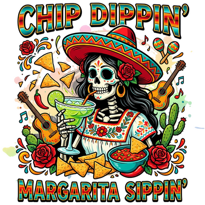 Chip Dippin' Margarita Sippin' Original PNG Design By Subbin4Sanity