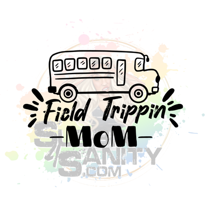 Digital Download | “Field Trippen Mom”, Funny Mom Life PNG, School Bus Sublimation Design for T-Shirts, Mugs & Tumblers