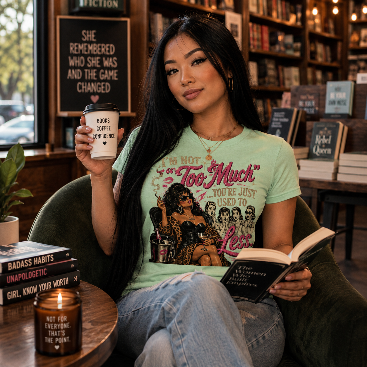 "I'm Not Too Much... You're Just Used To Less." Unisex Softstyle T-Shirt