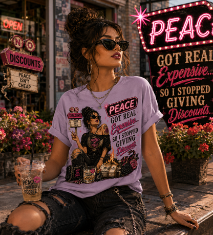 "Peace Got Real Expensive So I Stopped Giving Discounts", Unisex Softstyle T-Shirt
