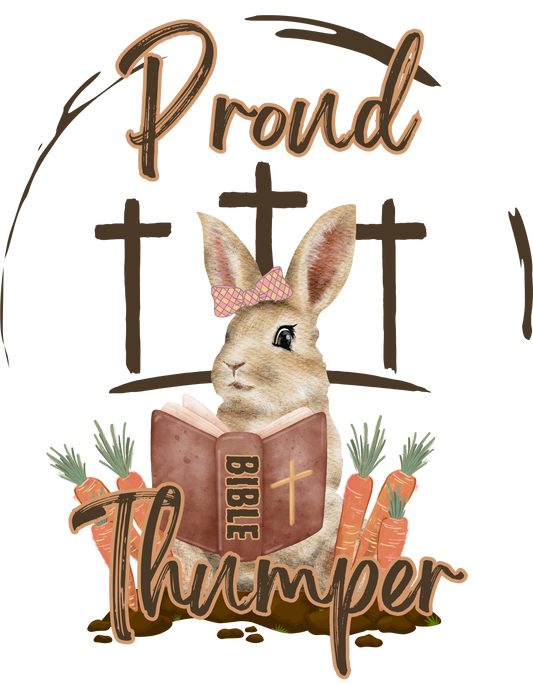 Funny Christian sublimation design featuring a bunny holding a Bible with the words “Bible Thumper” in bold print, perfect for t-shirts, mugs, tumblers, stickers, and canvas prints.
