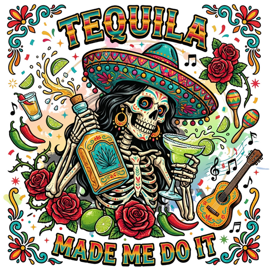 Tequila Made Me Do It Original PNG Design By Subbin4Sanity