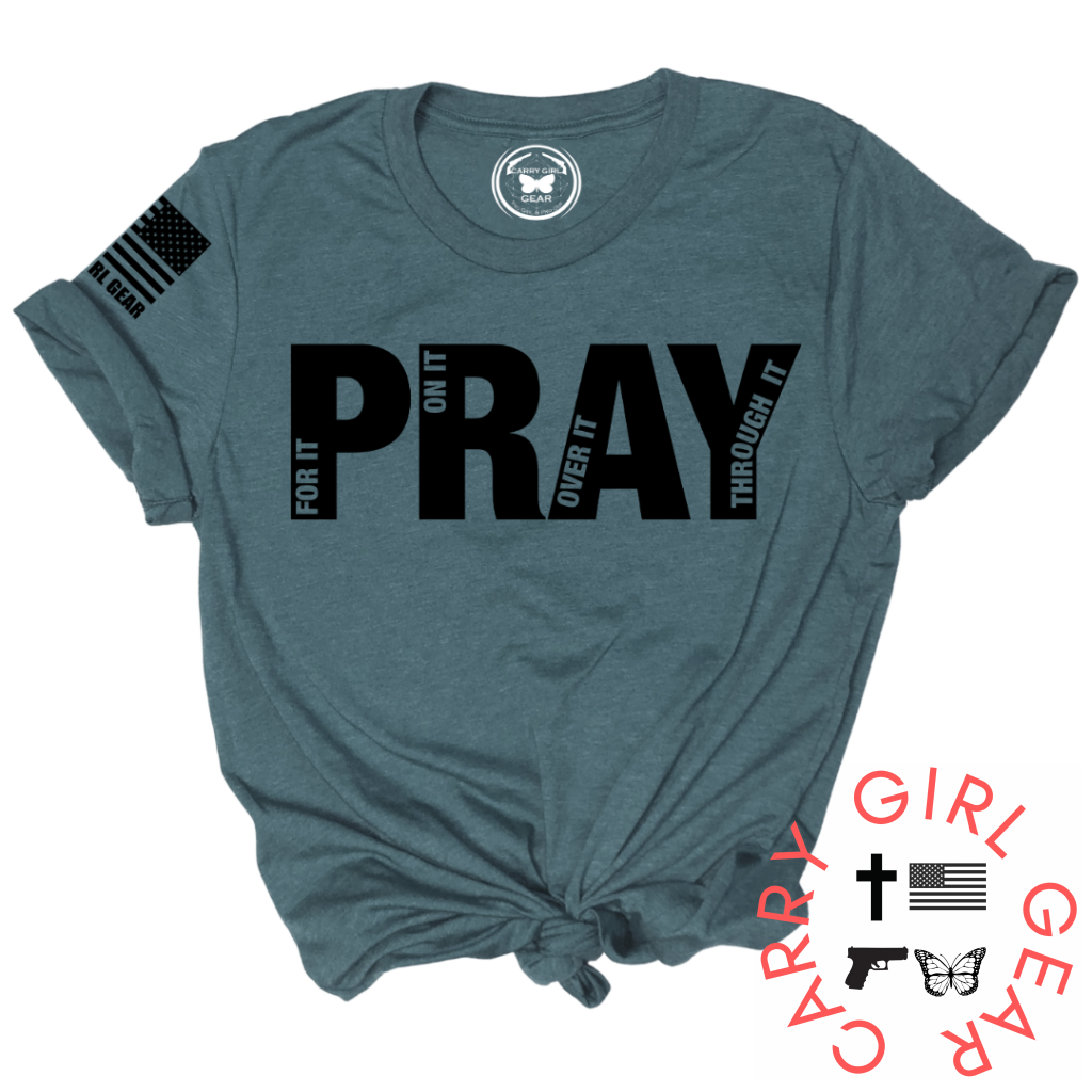 PRAY FOR IT Tee